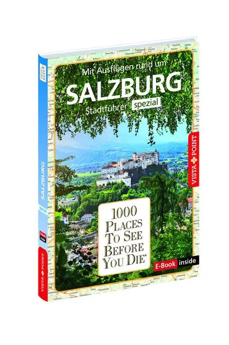 1000 Places To See Before You Die – Stadtführer spezial Salzburg (E-Book inside)